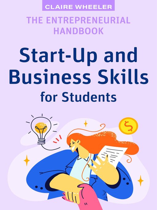 Title details for Start-Up and Business Skills for Students by Claire Wheeler - Available